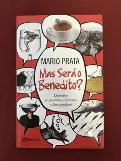 Livro - Mas Será O Benedito? - Mario Prata - Planeta - Semin