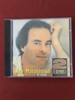 CD - Ney Matogrosso - O Melhor De - 2 É Demais! - Nacional