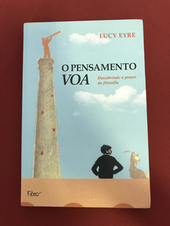 Livro - O Pensamento Voa - Lucy Eyre - Ed. Rocco