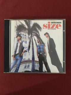 CD - Bee Gees - Size Isn't Everything - Nacional - Seminovo