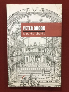 Livro - A Porta Aberta - Peter Brook - Civilização Brasileira