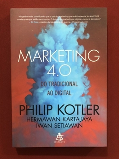 Livro - Marketing 4.0 - Philip Kotler - Sextante - Seminovo
