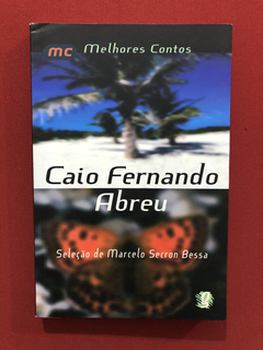 Livro - Melhores Contos- Caio Fernando Abreu- Editora Global