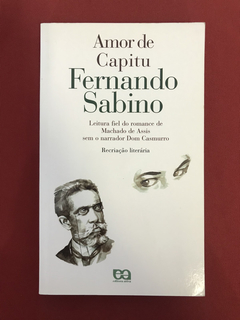 Livro - Amor de Capitu - Fernando Sabino - Seminovo