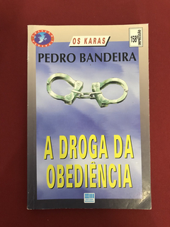 Livro - A Droga Da Obediência - Pedro Bandeira - Moderna