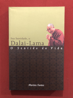 Livro - O Sentido Da Vida - Dalai- Lama - Martins - Seminovo