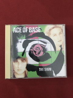 CD - Ace Of Base - The Sign - 1993 - Importado