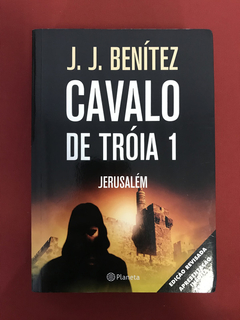 Livro - Cavalo De Tróia 1 - Jerusalém - J. J. Benítez