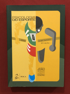 Livro - Psicologia Do Esporte - João Lebert Cozac - Ed. Roca