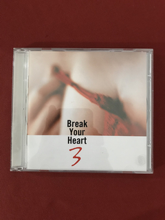 CD - Break Your Heart 3 - Just The Way You Are - Seminovo