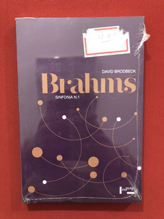 Livro - Brahms - Sinfonia Nº 1 - David Brodbeck - Novo
