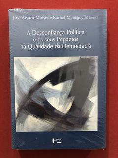 Livro - A Desconfiança Política E Os Seus Impactos - Novo