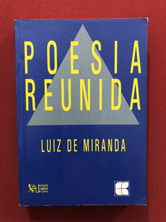 Livro - Poesia Reunida - Luiz De Miranda - Inst. Estadual