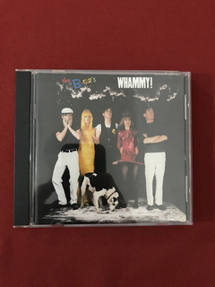 CD - The B-52's - Whammy! - Importado - Seminovo