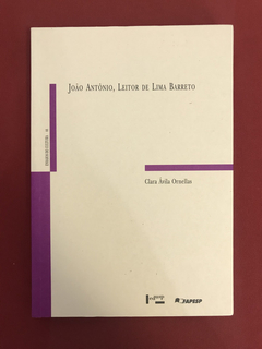 Livro - João Antônio, Leitor de Lima Barreto - Seminovo