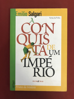 Livro - A Conquista De Um Império - Emilio Salgari