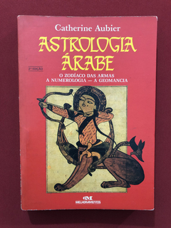 Livro- Astrologia Árabe- Catherine Aubier- Ed. Melhoramentos