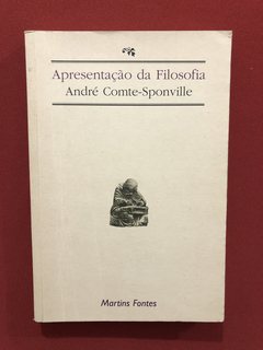 Livro - Apresentação Da Filosofia - André Comte - Seminovo
