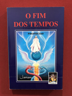 Livro - O Fim Dos Tempos - Jaman - Editora Madras