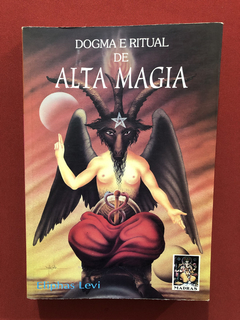 Livro - Dogma E Ritual De Alta Magia - Eliphas Levi - Madras