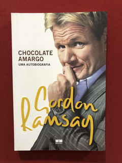 Livro - Chocolate Amargo - Gordon Ramsay - Ed. Best Seller