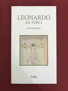Livro - Leonardo Da Vinci - Luis Racionero - Seminovo