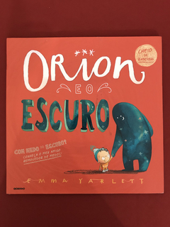 Livro - Orion E O Escuro - Emma Yarlett - Seminovo