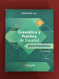 Livro - Gramática Y Práctica De Español Para Brasileños