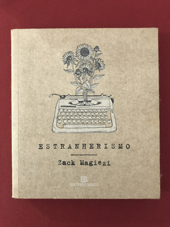 Livro - Estranherismo - Zack Magiezi - Ed. Bertrand Brasil