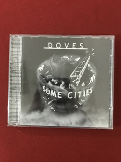 CD - Doves - Some Cities - 2005 - Nacional