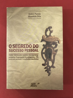 Livro - O Segredo Do Sucesso Pessoal - André Percia