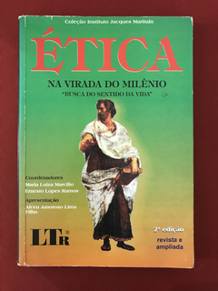 Livro - Ética Na Virada Do Milênio - Maria Luiza Marcilio