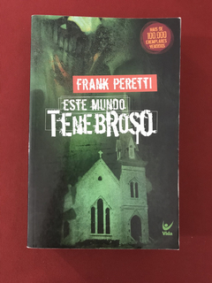 Livro- Este Mundo Tenebroso - Volumes I E II - Frank Peretti