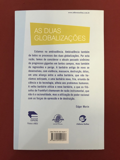 Livro - As Duas Globalizações - Edgar Morin - Edipucrs - comprar online