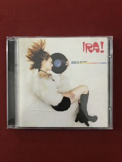 CD - Ira! - Isso É Amor - 1999 - Nacional