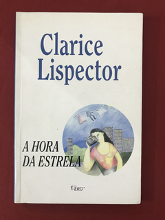 Livro - A Hora Da Estrela - Clarice Lispector - Ed. Rocco