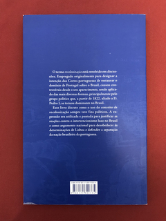 Livro - A Recolonização Do Brasil Pelas Cortes - Seminovo - comprar online