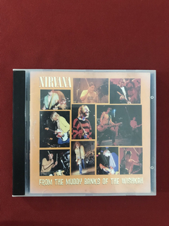CD - Nirvana- From The Muddy Banks Of The Wishkah - Nacional