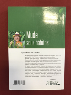 Livro - Mude Seus Hábitos - Sidney Oliveira - Seminovo - comprar online