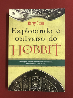 Livro- Explorando O Universo Do Hobbit - Corey Olsen - Semin