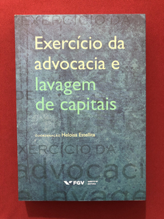 Livro - Exercício Da Advocacia E Lavagem De Capitais - Semi