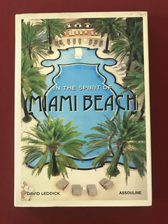 Livro - In The Spirit Of Miami Beach - David Leddick