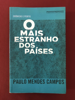 Livro - O Mais Estranho Dos Países - Paulo Mendes Campos
