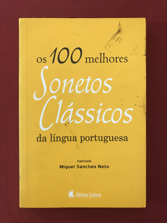 Livro- Os 100 Melhores Sonetos Clássicos Da Língua - Leitura