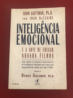 Livro - Inteligência Emocional E A Arte De Educar - Objetiva