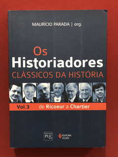 Livro - Os Historiadores Clássicos Da História - Vol. 3