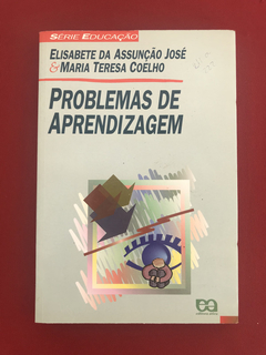 Livro - Problemas De Aprendizagem - Elisabete da Assunção J.