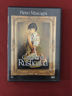DVD - Cavalleria Rusticana - Dir: Pietro Mascagni - Seminovo