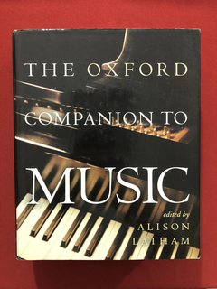 Livro - The Oxford Companion To Music - Alison Latham