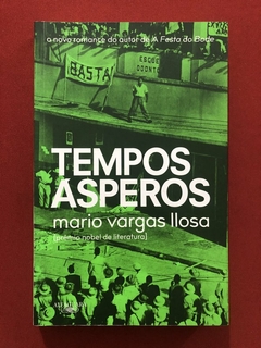 Livro - Tempos Ásperos - Mario Vargas Llosa - Alfaguara - Seminovo